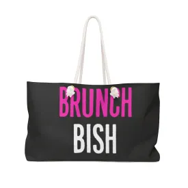 BRUNCH BISH Weekender Bag